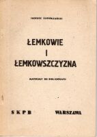 Łemkowie i Łemkowszczyzna. Materiały do bibliografii