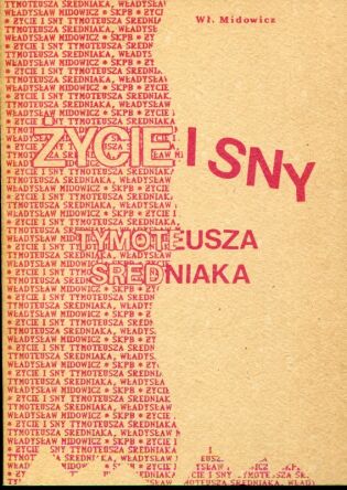Życie i sny Tymoteusza Średniaka