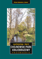 Chojnowski Park Krajobrazowy. Przewodnik. Wyd. 2013. Egzemplarze posprzedażne