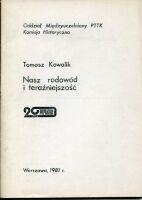 Nasz rodowód i teraźniejszość. 20 lat Oddziału Międzyuczelnianego PTTK w Warszawie