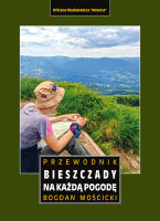 Bieszczady na każdą pogodę. Przewodnik. Wyd. 2023