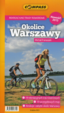Okolice Warszawy. Rekreacyjne trasy rowerowe