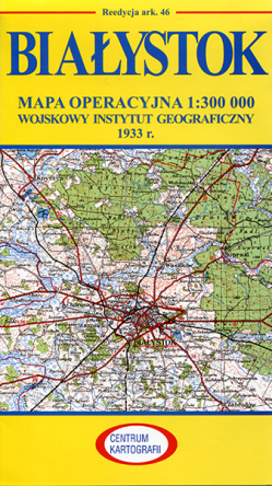 Białystok. Mapa 1:300 000. Reprint arkusza mapy operacyjnej WIG