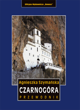 Czarnogóra. Przewodnik. Wyd. 2009 r. Egzemplarz posprzedażny