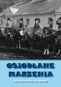 Osiodłane marzenia. 55 lat Studenckiego Klubu Jeździeckiego w Warszawie 1964-2019