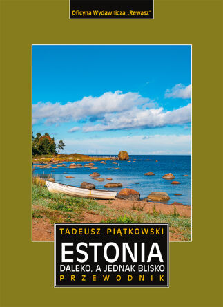 Estonia. Daleko, a jednak blisko. Przewodnik