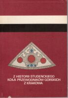 Z historii Studenckiego Koła Przewodników Górskich z Krakowa