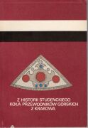 Z historii Studenckiego Koła Przewodników Górskich z Krakowa