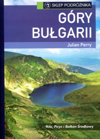 Góry Bułgarii. Riła, Piryn i Bałkan Środkowy