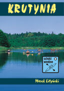 Krutynia. Oficjalny przewodnik kajakowy PTTK