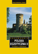 Polska Egzotyczna. Tom II. Przewodnik