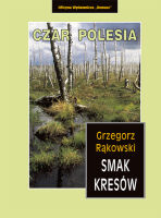 Smak Kresów 2. Czar Polesia