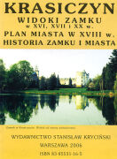 Krasiczyn. Widoki zamku w XVI, XVII i XX w. Historia zamku i misata